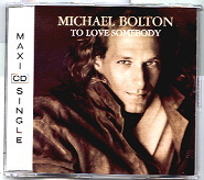 Michael Bolton - To Love Somebody CD 1